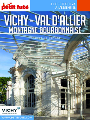 cover image of VICHY--VAL D'ALLIER 2022/2023 Carnet Petit Futé